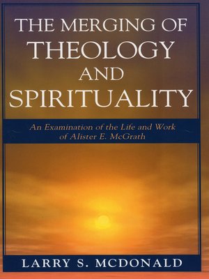 cover image of The Merging of Theology and Spirituality